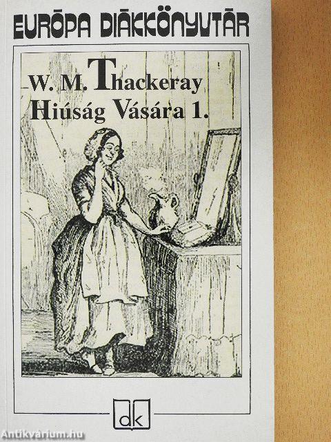 Hiúság vására 1-2.