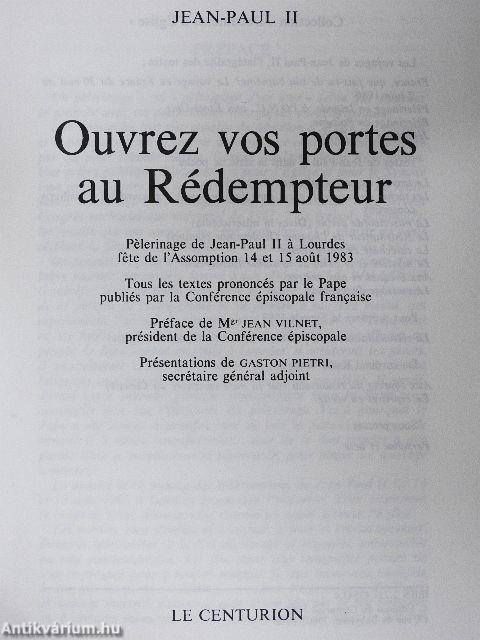 Ouvrez vos portes au Rédempteur