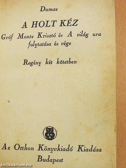 A holt kéz I-II.