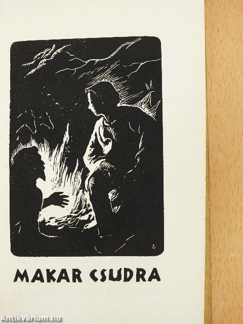 Makar csudra és más elbeszélések