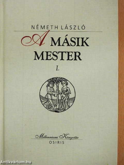 A másik mester I-II.