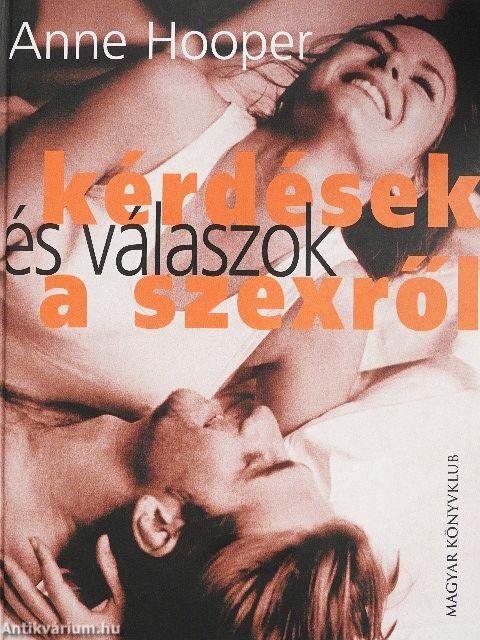 Kérdések és válaszok a szexről