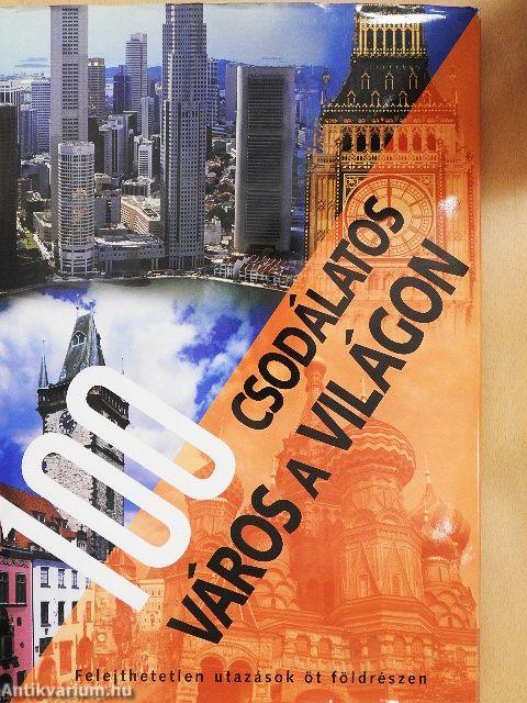 100 csodálatos város a világon