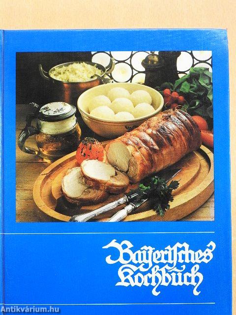 Bayerisches Kochbuch