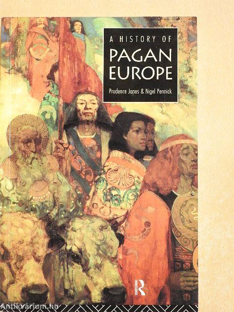 A History of Pagan Europe