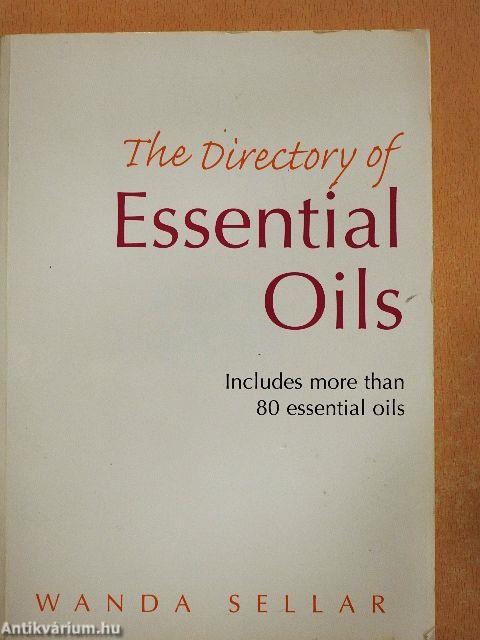 The Directory of Essential Oils