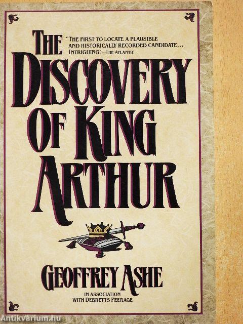 The Discovery of King Arthur