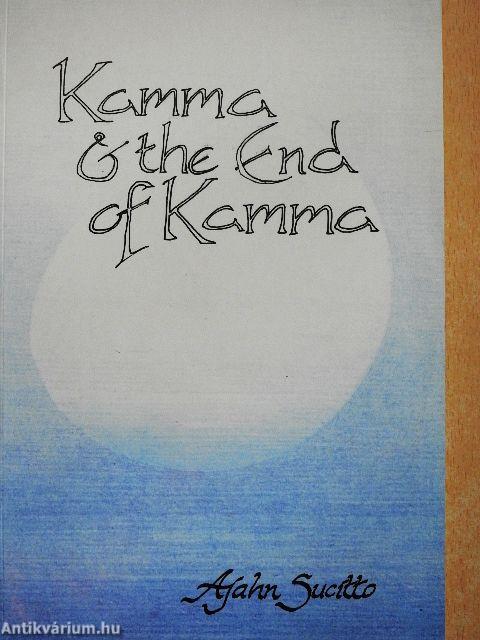 Kamma & the End of Kamma