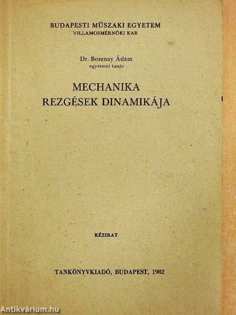 Mechanika rezgések dinamikája