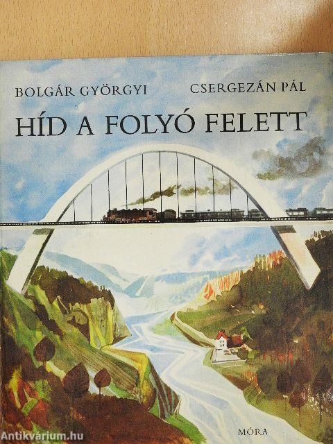 Híd a folyó felett