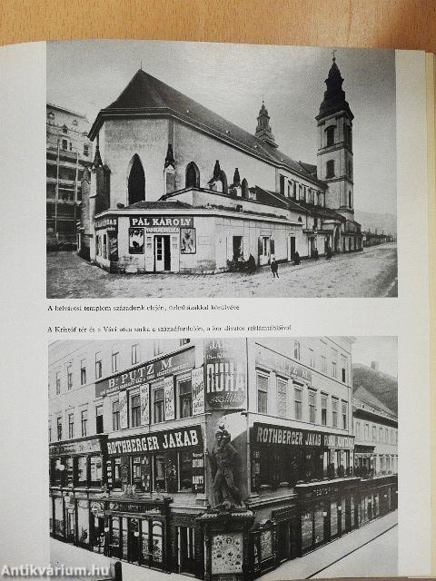 Belvárosunk tegnap és ma