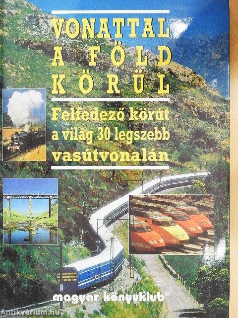 Vonattal a Föld körül