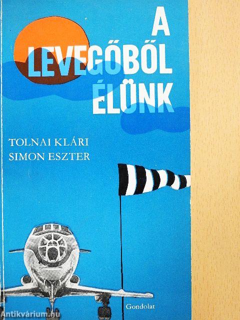 A levegőből élünk