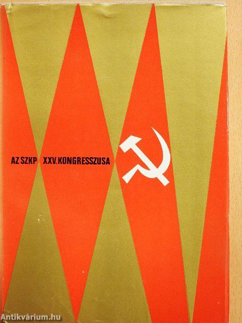 Az SZKP XXV. kongresszusa