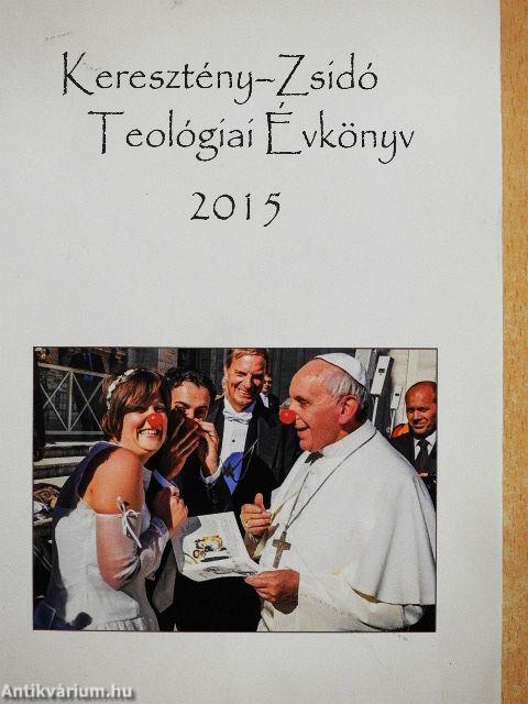 Keresztény-Zsidó Teológiai Évkönyv 2015