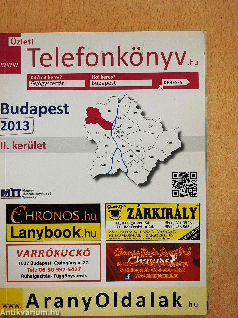 Üzleti telefonkönyv - Budapest II. kerület 2013.