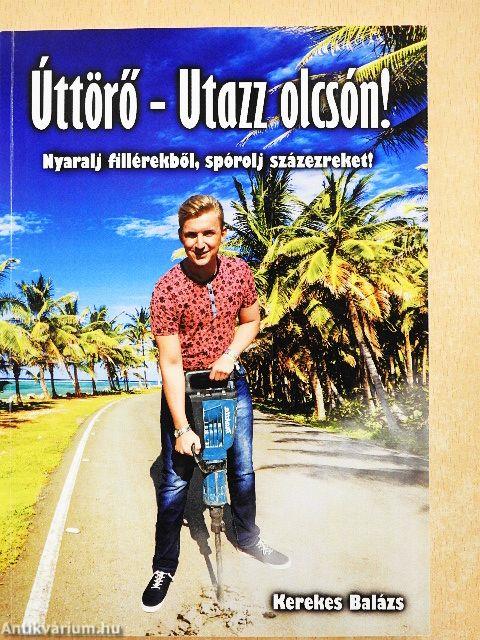 Úttörő - Utazz olcsón!