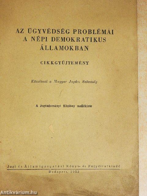 Az ügyvédség problémái a népi demokratikus államokban