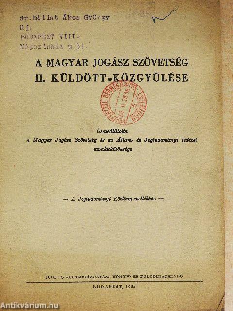 A Magyar Jogász Szövetség II. küldött-közgyűlése