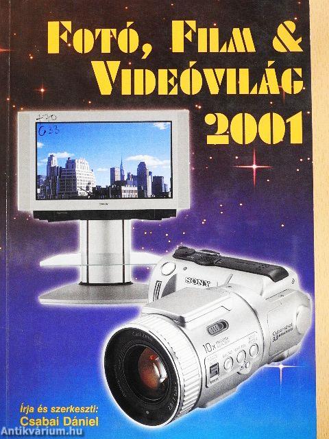 Fotó, Film & Videóvilág 2001