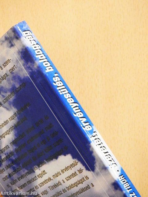 Szeretet, érvényesülés, boldogság