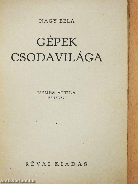 Gépek csodavilága