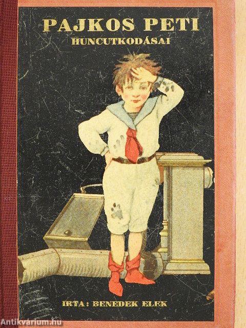 Pajkos Peti huncutkodásai