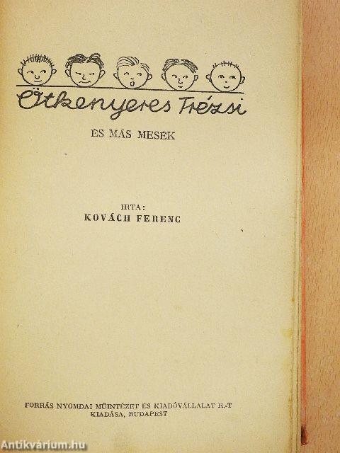 Ötkenyeres Trézsi és más mesék