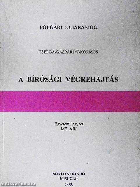 A bírósági végrehajtás