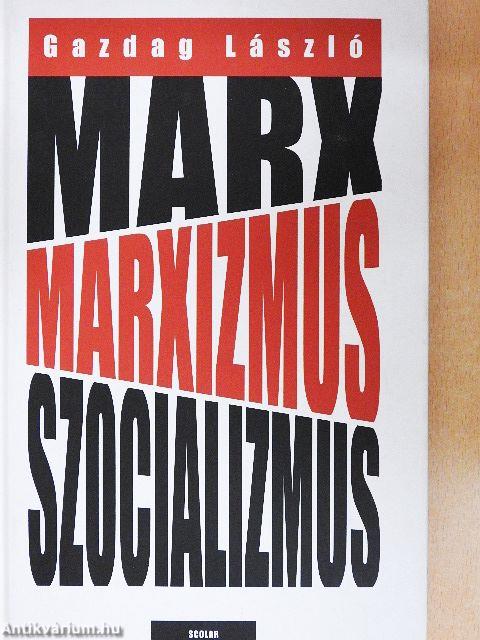 Marx, Marxizmus, Szocializmus