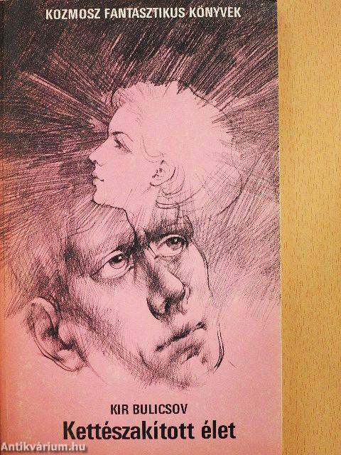 Kettészakított élet