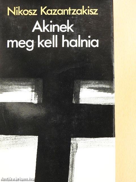 Akinek meg kell halnia