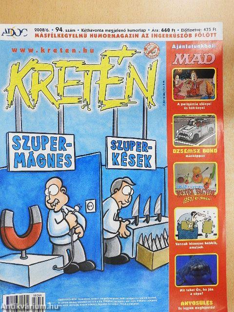 Kretén 2008/6.