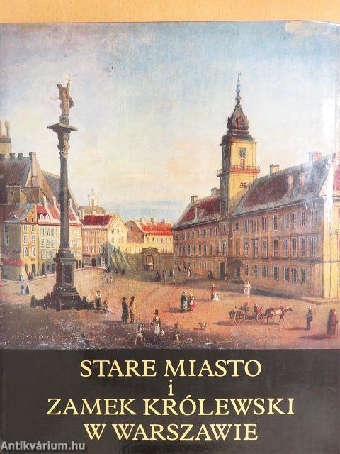 Stare Miasto i Zamek Królewski w Warszawie