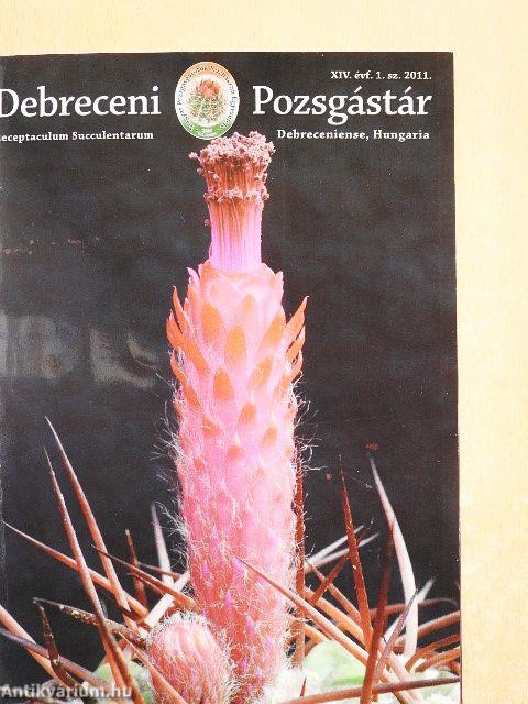 Debreceni pozsgástár 2011. 1-4./Kaktuszvilág 1971. július/MKOE Magjegyzék 2011./MKOE Közlemények 2011/1-4./Orchidea és bromélia 2011/1-4.