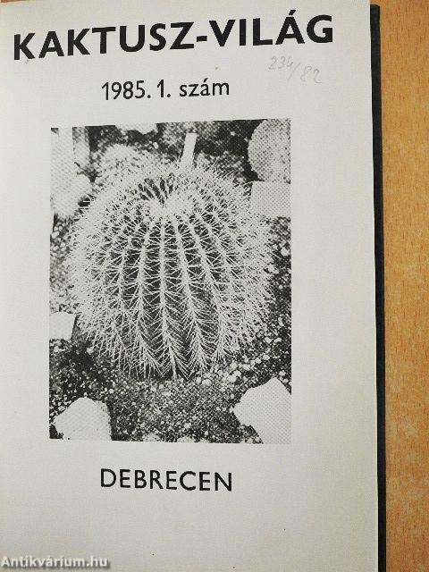 Kaktusz-világ 1985/1-4., 1986/3-4.