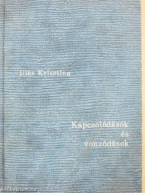 Kapcsolódások és vonzódások