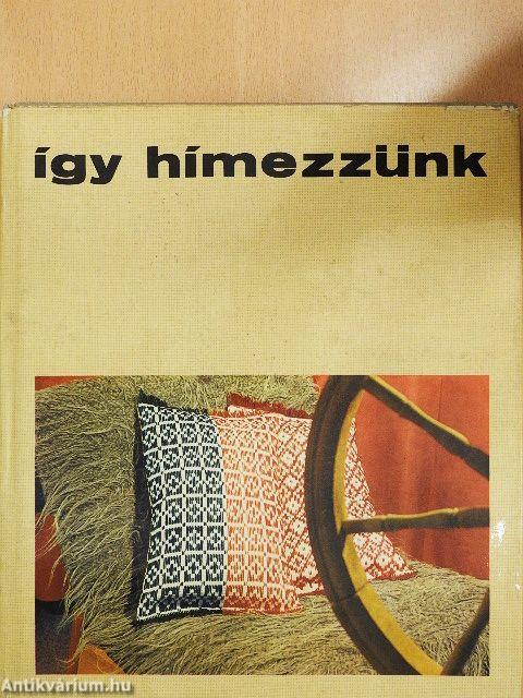 Így hímezzünk