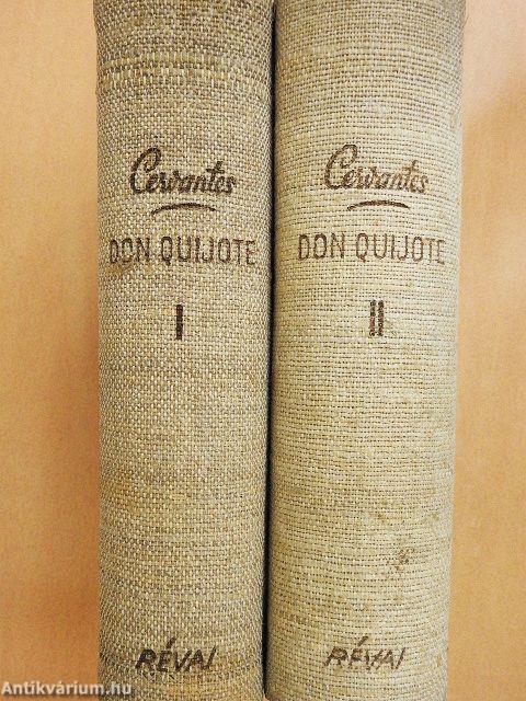 Az elmés nemes Don Quijote de la Mancha I-II.