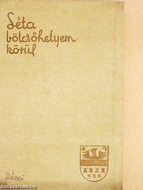 Séta bölcsőhelyem körül