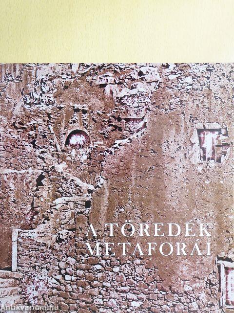A töredék metaforái