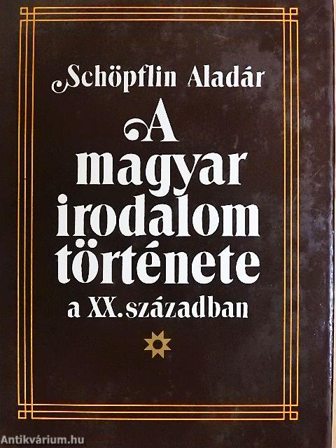 A magyar irodalom története a XX. században