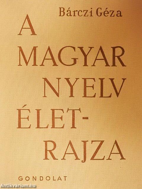 A magyar nyelv életrajza