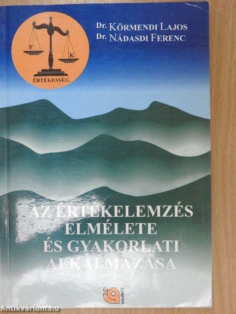 Az értékelemzés elmélete és gyakorlati alkalmazása