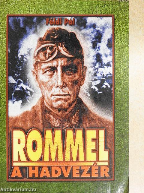 Rommel a hadvezér