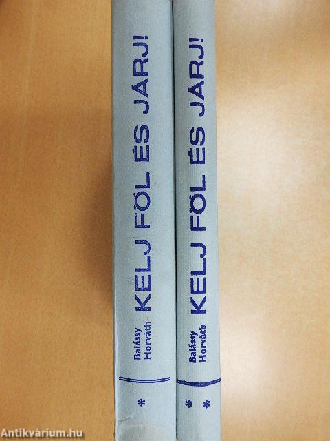 Kelj föl és járj! I-II.