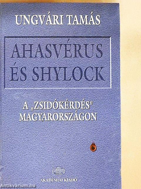 Ahasvérus és Shylock