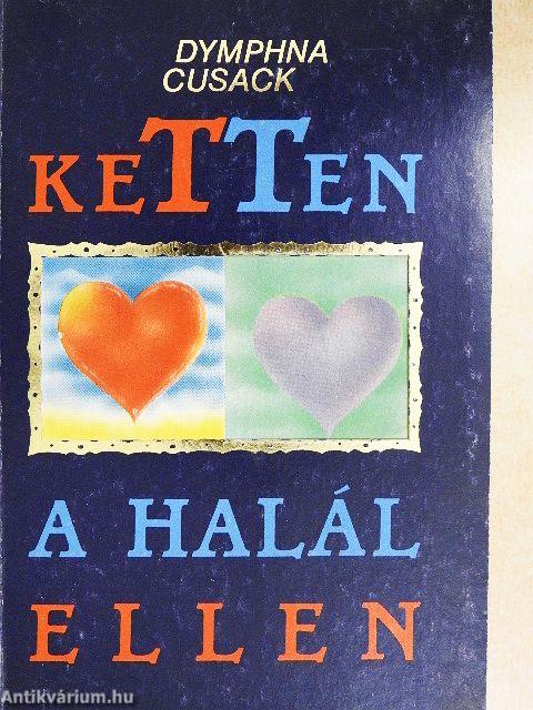 Ketten a halál ellen