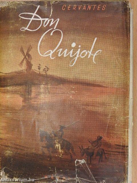 Az elmés nemes Don Quijote de la Mancha I-II.