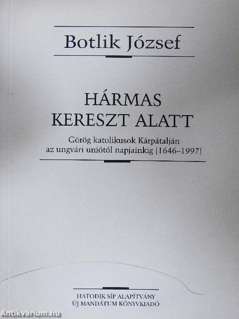 Hármas kereszt alatt